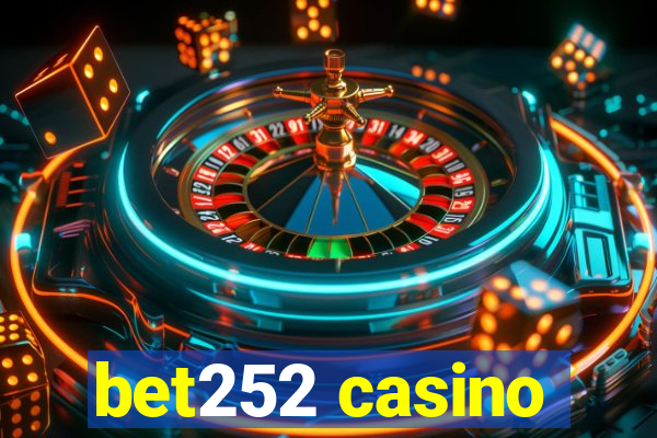 bet252 casino